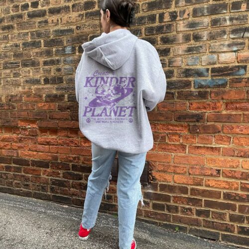 Create A Kinder Planet Hoodie , Trendy Hoodie , Aesthetic Hoodie , Tumblr Hoodie